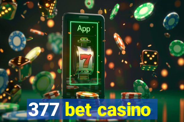 377 bet casino